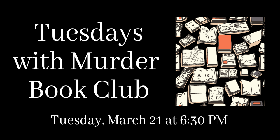 Slide for Tuesdays with Murder with image of books on a black background