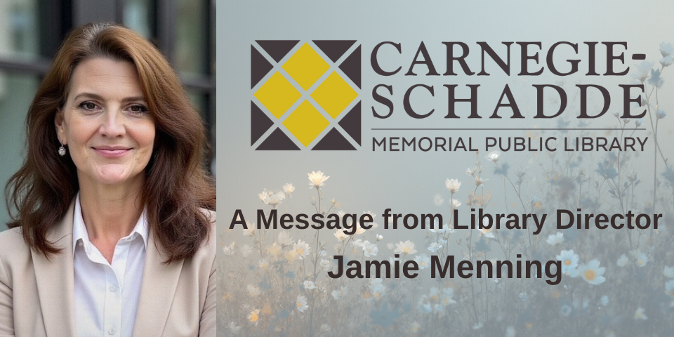 A message from our Library Director Jamie Menning