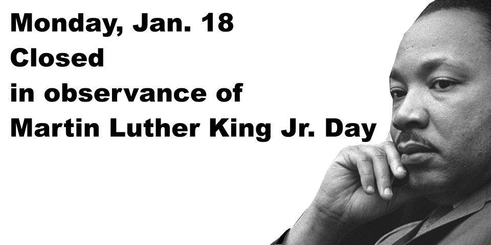 slide notifying public library closed on MLK Day 1-18-2021