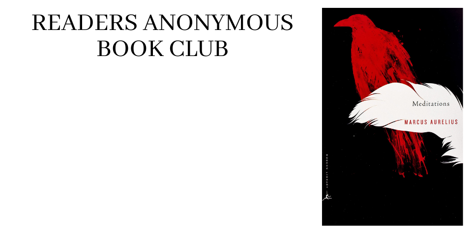 slide advertising Readers Anonymous meeting on 11-17-21. The featured book is MEDITATIONS BY MARCUS AURELIUS