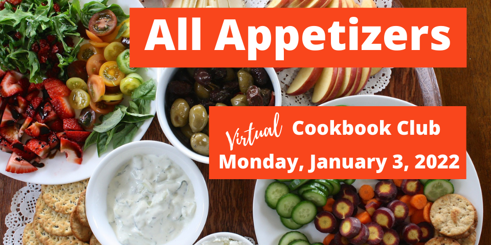 slide advertising Virtual Cookbook Club All Appetizer discussion 1-3-22