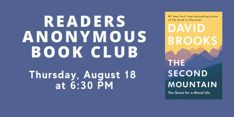 poster for Readers Anonymous book discussion of The Second Mountain August 18, 2022